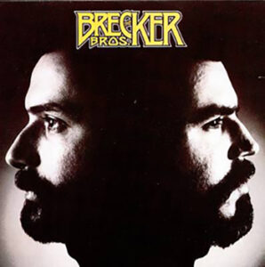 Brecker Brothers' 1st. album "The Brecker Bros."(1975)